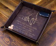 Load image into Gallery viewer, Personalized Father’s Day Valet Tray – Empty Your Pockets Daddy Tray – Custom Leather Catchall from Kids – Gift for Dad from Son or Daughter
