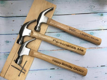 Load image into Gallery viewer, Hammer/Engraved Hammer with Custom Message/Personalized Hammer/Custom Hammer/16 oz. Hammer