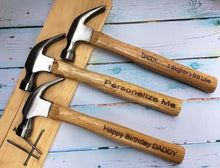Load image into Gallery viewer, Hammer/Engraved Hammer with Custom Message/Personalized Hammer/Custom Hammer/16 oz. Hammer