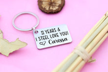 Load image into Gallery viewer, 11 Years And I STEEL Love You Key Ring