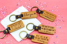 Load image into Gallery viewer, Personalized Drive Safe Keychain Custom Engraved Wood Keychain. Anniversary keychain for him. Funny Valentine keychain