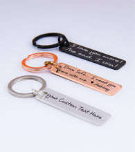 Load image into Gallery viewer, I Love You More The End I Win, Personalized Keychain