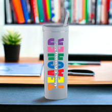 Load image into Gallery viewer, Teacher Gifts Personalized Tumbler for Teacher, Elementary Teacher Gifts Appreciation Gifts Teacher Skinny Tumbler with Straw