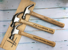 Load image into Gallery viewer, Dad Gift Personalized Hammer