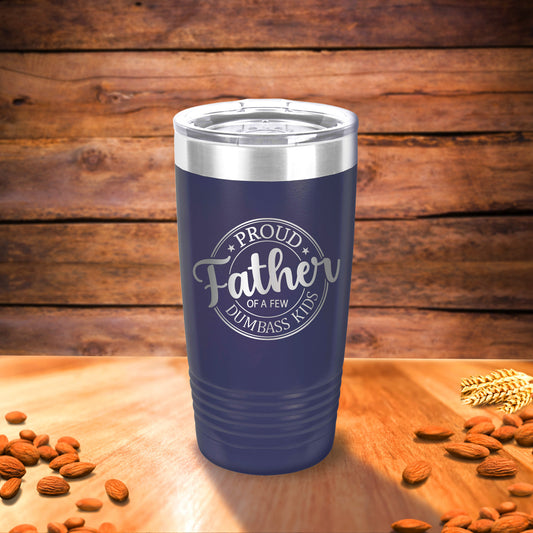 Proud Father of a Few Dumbass Kids Mug - personalized engraved gift, family-made in Long Island