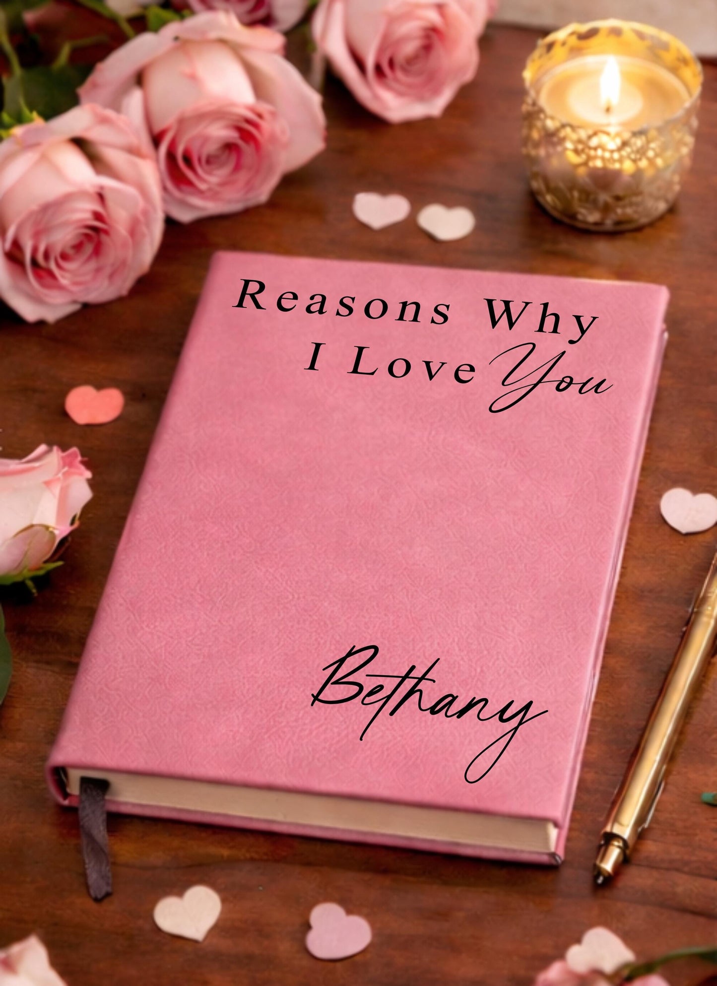 Reasons Why I Love You Journal