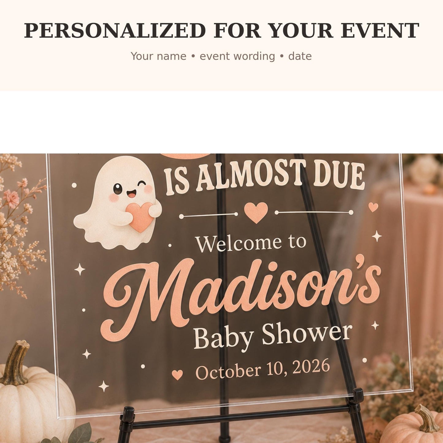 Personalized Little Boo Baby Shower Welcome Sign, Halloween Acrylic Sign, A Little Boo Is Almost Due