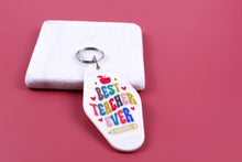 Load image into Gallery viewer, Personalized Best Teacher Ever Motel Keychain - Gift for Teacher, Christmas Gift for Teacher
